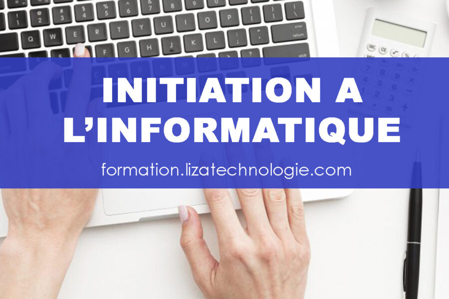 Initiation à l’informatique